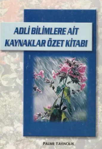 Adli Bilimlere Ait Kaynaklar Özet Kitabı