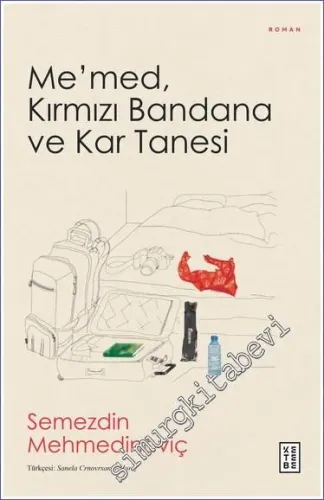 Me’med, Kırmızı Bandana ve Kar Tanesi -