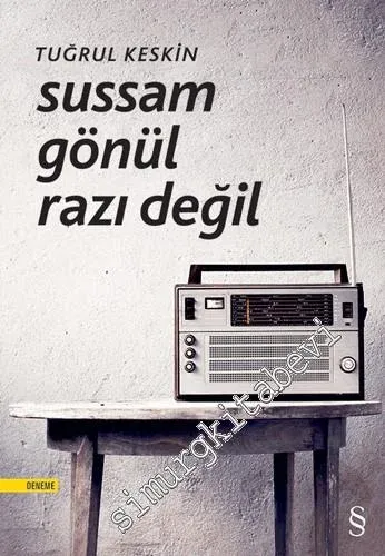 Sussam Gönül Razı Değil -