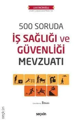 500 Soruda İş Sağlığı ve Güvenliği Mevzuatı