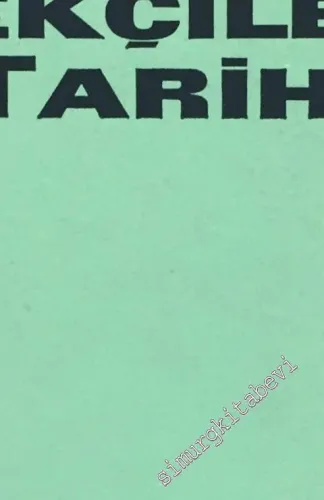 Emeğin ve Emekçilerin Tarihi -