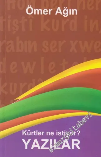 Kürtler Ne İstiyor - Yazılar -        2013