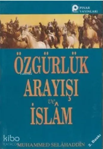 Özgürlük Arayışı ve İslam