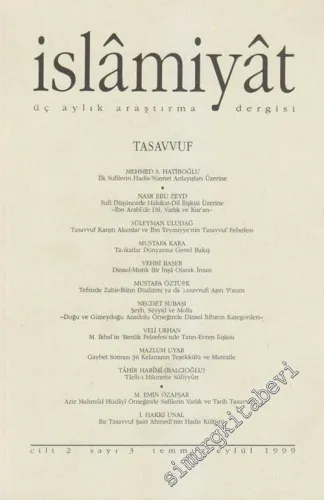 İslâmiyât: Üç Aylık Araştırma Dergisi: Dosya Tasavvuf - Sayı: 3  Cilt: 2    Temmuz - Eylül 1999  1999