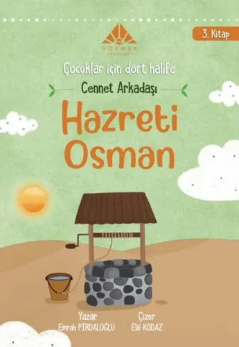 Cennet Arkadaşı Hz Osman;Çocuklar İçin Dört Halife