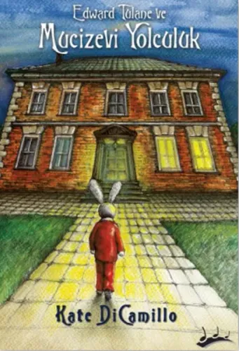 Edward Tulane ve Mucizevi Yolculuk