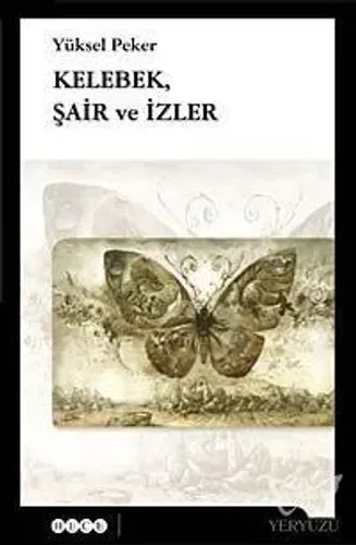 Kelebek, Şair ve İzler