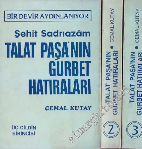 Şehit Sadrıazam Talat Paşa'nın Gurbet Hatıraları 3 Cilt TAKIM -
