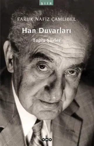 Han Duvarları; Toplu Şiirler