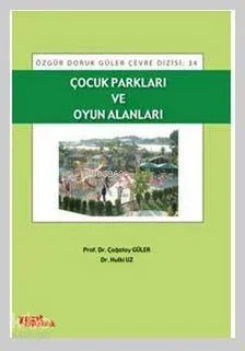 Çocuk Parkları ve Oyun Alanları