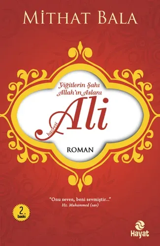Yiğitlerin Şahı Allahın Aslanı Hz. Ali