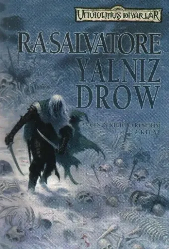 Avcının Kılıçları Serisi-2: Yalnız Drow