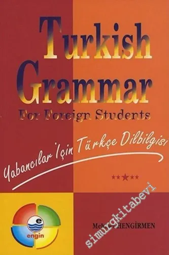 Yabancılar İçin Türkçe Dilbilgisi: Turkish Grammar for Foreign Students -        2001