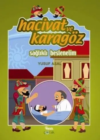 Hacivat ve Karagöz: Sağlıklı Beslenelim