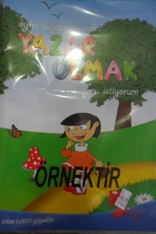 Öykü Tamamlayarak Yazar Olmak İstiyorum 3. Sınıf