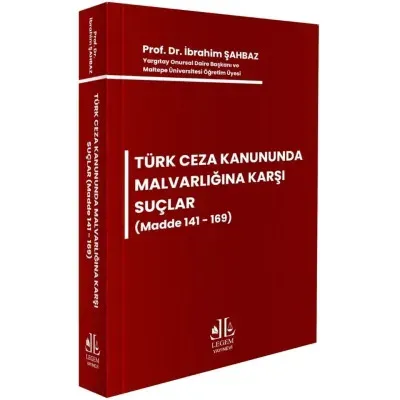 Türk Ceza Kanununda Malvarlığına Karşı Suçlar