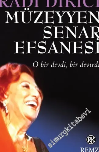 Müzeyyen Senar Efsanesi: O Bir Devdi, Bir Devirdi -         2017