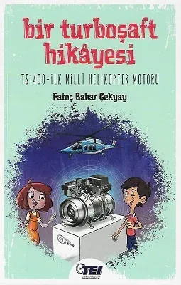 Bir Turboşaft Hikayesi - TS1400 - İlk Milli Helikopter Motoru