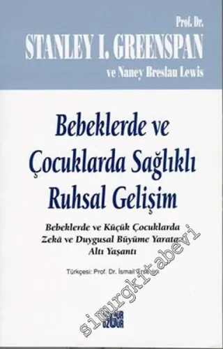 Bebeklerde ve Çocuklarda Sağlıklı Ruhsal Gelişim -