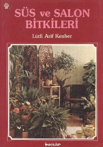 Süs ve Salon Bitkileri