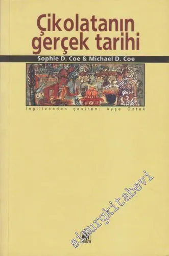 Çikolatanın Gerçek Tarihi -        2005