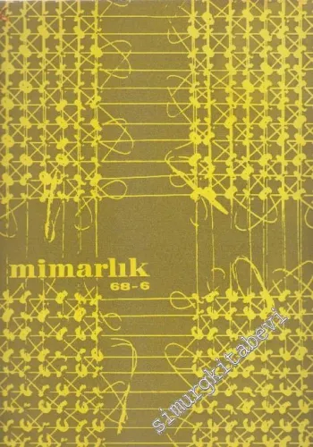 Mimarlık Dergisi  - Sayı: 56    6  Haziran