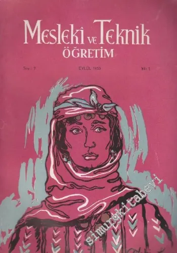 Mesleki ve Teknik Öğretim - Sayı: 7    Yıl: 1  Eylül 1953
