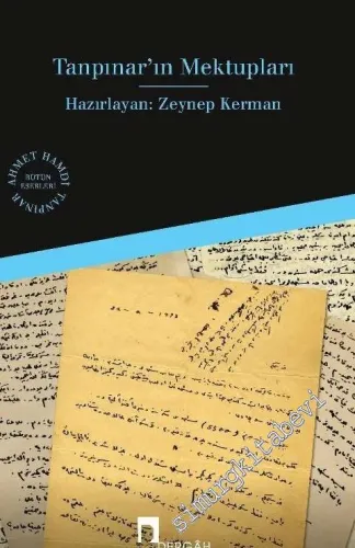 Ahmet Hamdi Tanpınar'ın Mektupları -         2013