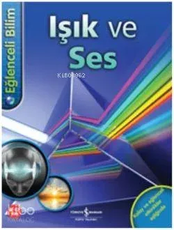 Işık ve Ses