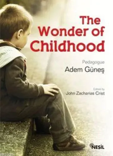 The Wonder of Childhood (Çocukluk Sırrı)