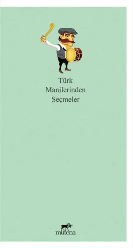 Türk Manilerinden Seçmeler
