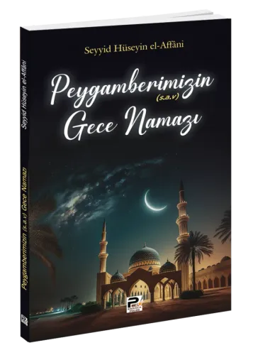 Peygamberimizin (S.a.v) Gece Namazı