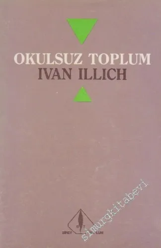 Okulsuz Toplum -