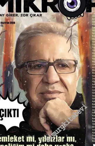 Mikrop Dergisi: Kolay girer, zor çıkar - Müjdat Gezen - Sayı: 3      Mart - Nisan