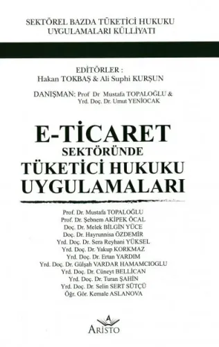 E - Ticaret Sektöründe Tüketici Hukuku Uygulamaları