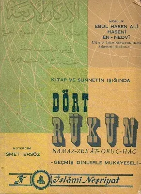 Kitap ve Sünnetin Işığında Dört Rükun Namaz-Zekat-Oruç-Hac