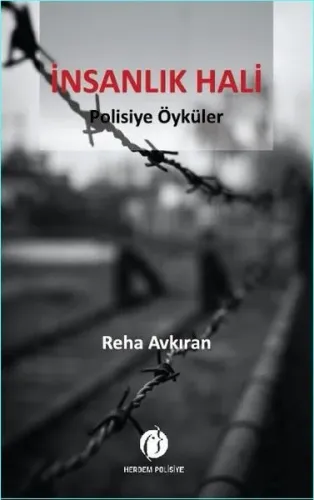 İnsanlık Hali; Polisiye Öyküler