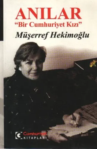 Anılar(Müşerref Hekimoğlu) Müşerref Hekimoğlu