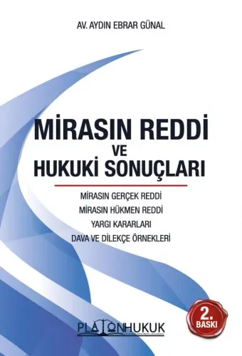 Mirasın Reddi ve Hukuki Sonuçları 2. BASKI