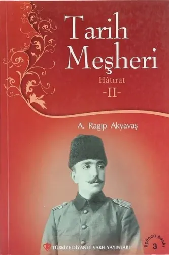 Tarih Meşheri - 2 (Hatırat)