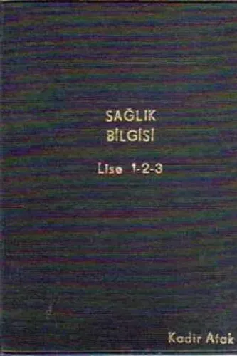 Sağlık Bilgisi / Lise 1-2-3