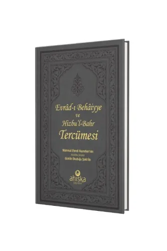 Evradı Behaiyye ve Hizbul Bahr Tercümesi