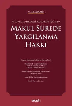 Makul Sürede Yargılanma Hakkı