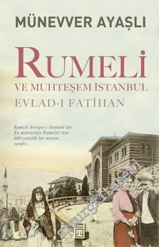 Rumeli ve Muhteşem İstanbul - Evlad-ı Fatihan - 2014