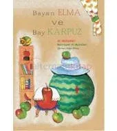 Bayan Elma ve Bay Karpuz