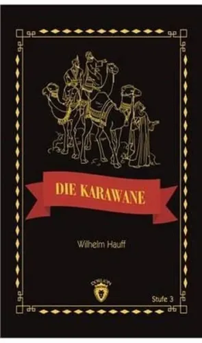 Die Karawane; Stufe 3