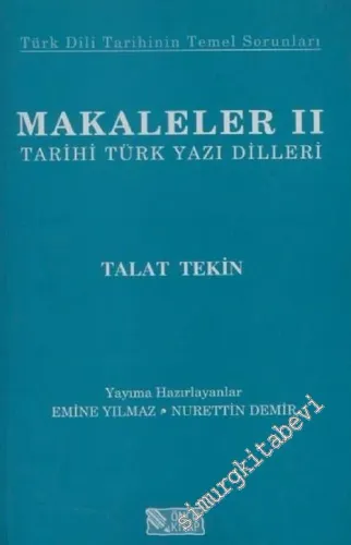 Makaleler 2: Tarihi Türk Yazı Dilleri -        2005