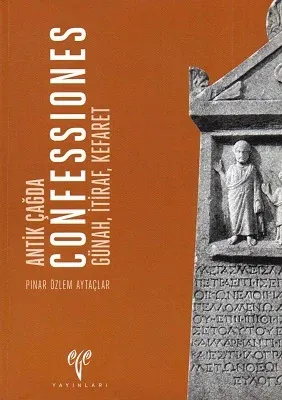 Antik Çağda Confessiones Günah, İtiraf, Kefaret