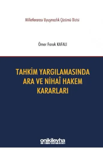 Tahkim Yargılamasında Ara ve Nihai Hakem Kararları