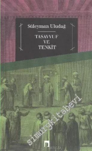 Tasavvuf ve Tenkit - 2021